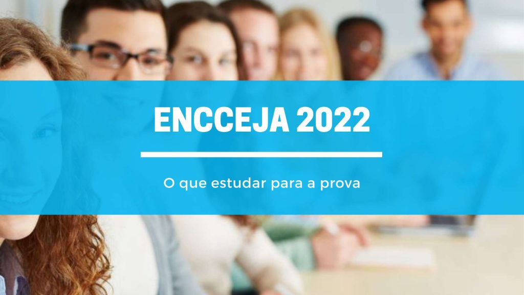 O que estudar para Encceja 2022