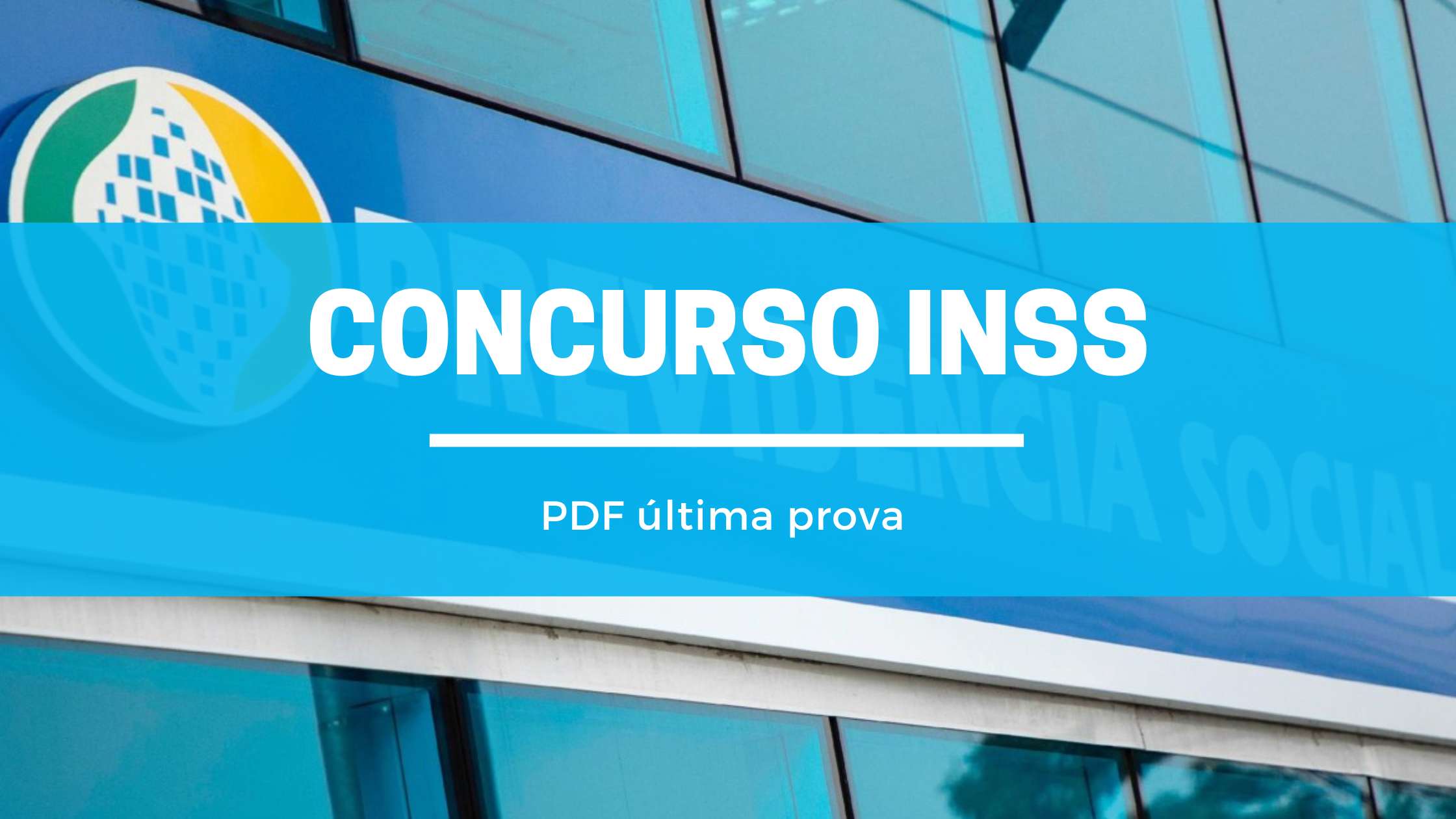 Baixe o PDF última prova INSS | Blog EnConcursos