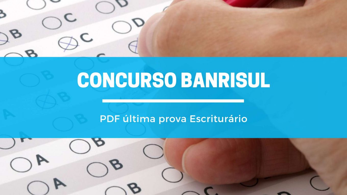 Concurso Banrisul - Provas Anteriores PDF