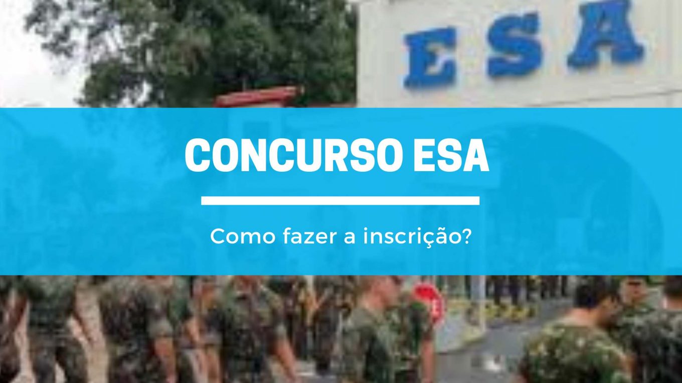 Como fazer a inscrição no concurso ESA